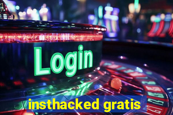 insthacked gratis